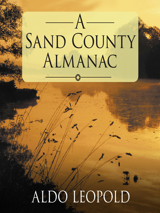 Title details for A Sand County Almanac by Aldo Leopold - Available